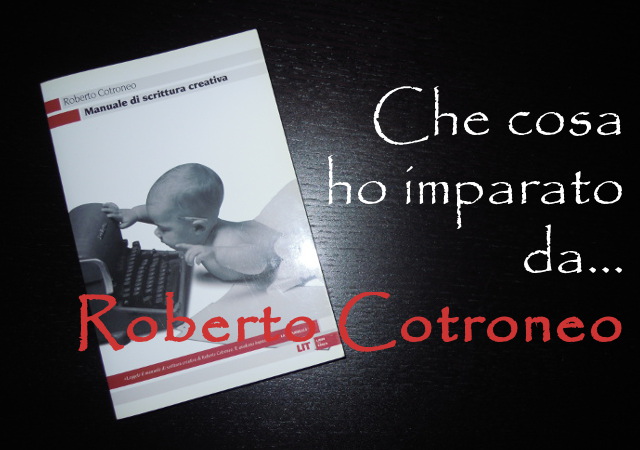 Manuale di scrittura creativa per principianti di Roberto Cotroneo
