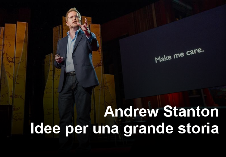 Andrew Stanton - Idee per una grande storia - TED Talk 2012